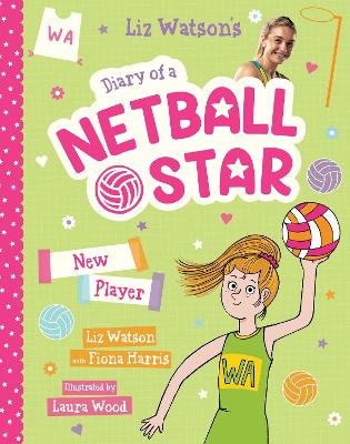 New Player (Diary of a Netball Star #3) book