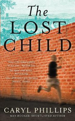 Lost Child by Caryl Phillips