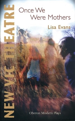 Once we were Mothers by Lisa Evans