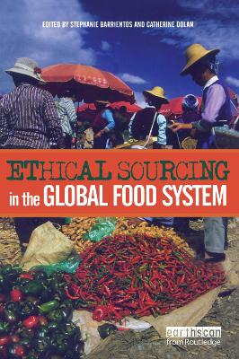 Ethical Sourcing in the Global Food System by Stephanie Barrientos