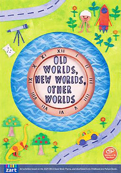 Old Worlds, New Worlds, Other Worlds - 2021 Book Week Activities book