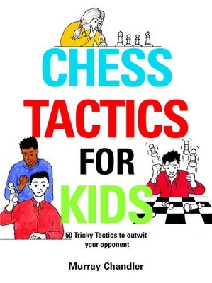 Chess Tactics for Kids book