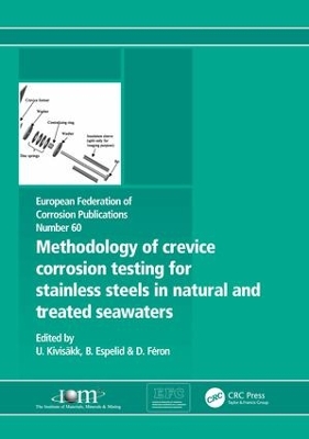 Methodology of Crevice Corrosion Testing for Stainless Steels in Natural and Treated Seawaters book
