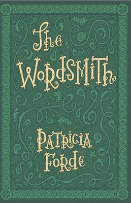 Wordsmith by Patricia Forde