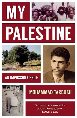 My Palestine: An Impossible Exile book