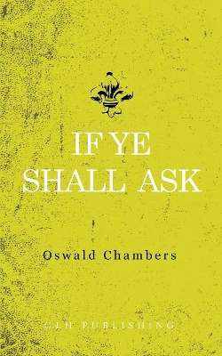 If Ye Shall Ask book