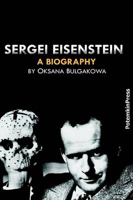 Sergei Eisenstein. a Biography book