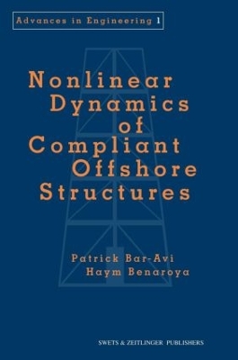 Nonlinear Dynamics of Compliant Offshore Structures book