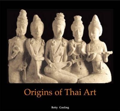 Origins of Thai Art book