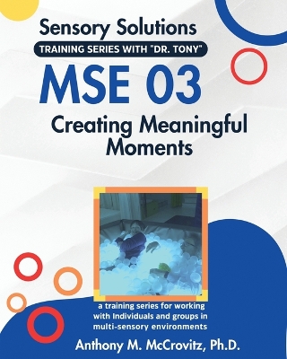 Mse 03: Creating Meaningful Moments book