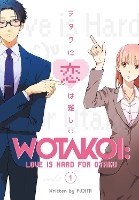 Wotakoi: Love Is Hard For Otaku 1 by Fujita
