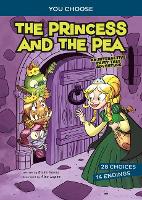 Fractured Fairy Tales: The Princess and the Pea: An Interactive Fairy Tale Adventure by Blake Hoena