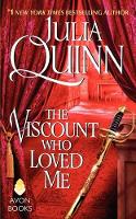 Bridgertons: Book 2 The Viscount Who Loved Me by Julia Quinn